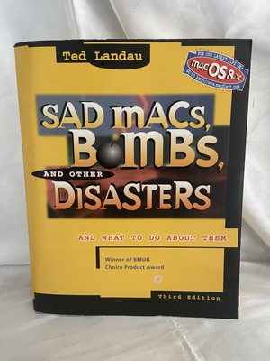 Sad Macs, Bombs, and Other Disasters: And What to Do About Them - paperback ...