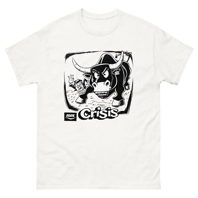 Crisis Bull T-Shirt   Funny Latino Immigrant Quote   USA Hustle Life Tee 