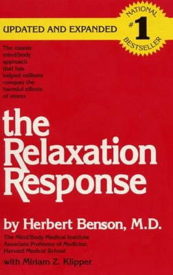 The Relaxation Response by Herbert M. D. Benson