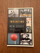 A History of Inventing in New Jersey: From Thom- 9781626192065, Barth, paperback