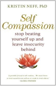 Self-Compassion: The Proven Power of Being Kind to ... | Buch | Zustand sehr gut