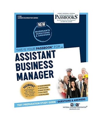 Assistant Business Manager [C-528]: Passbooks Study Guide Volume 528, National L