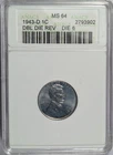1943 D-STEEL Lincoln, Wheat Ears Reverse ANACS MS-64 DDR