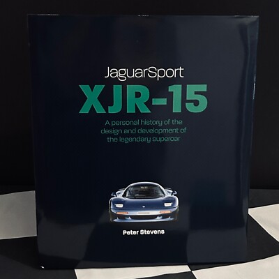 JAGUARSPORT XJR-15 HISTORY DESIGN LEGENDARY SUPERCAR BOOK JAGUAR PETER STEVENS