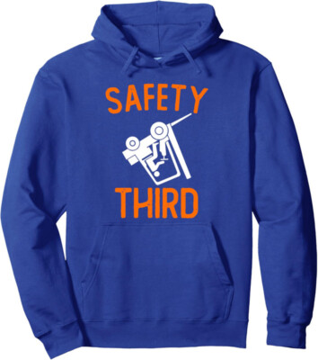 Occupational Humor Forklift Operator Safety Third Unisex Hooded Sweatshirt