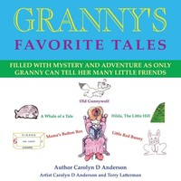 Granny's Favorite Tales Carolyn D. Anderson Taschenbuch Kartoniert / Broschiert