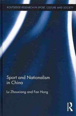 Sport und Nationalismus in China, Hardcover von Lu, Zhouxiang; Hong, Fan, Marke...