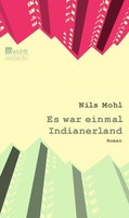 Es War Einmal Indianerland, Nils Mohl