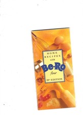 Be-Ro Home Recipes Cook Book 39th Edition