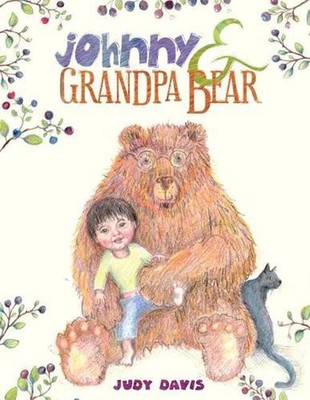 Johnny and Grandpa Bear by Judy Davis (English) Paperback Book