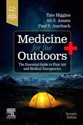 Medicine for the Outdoors: The Essential Guide to First Aid and Medical E - GOOD