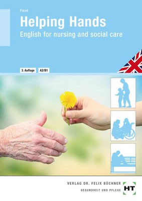 Helping Hands | English for nursing and social care | Ruth Fiand | Taschenbuch