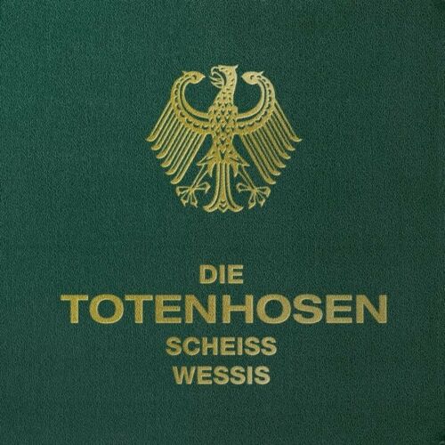 Die Toten Hosen Scheiss Wessis Ltd Edition 