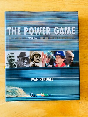 THE POWER GAME FORMULA 1 IVAN RENDALL HARDBACK 