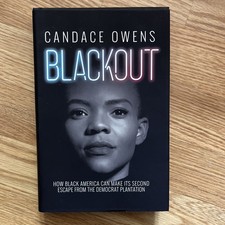 Blackout : How Black America Can Make Its Second Escape CANDACE OWENS