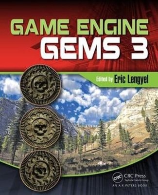 Game Engine Gems 3 by Eric Lengyel: New