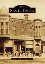 NEW Arcadia Publishing Santa Paula, CA 9780738531243 Images of America Trade Pap