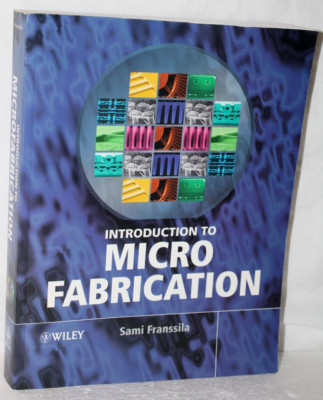 Introduction to Microfabrication by Sami Franssila 2005 Wiley & Sons Paperback