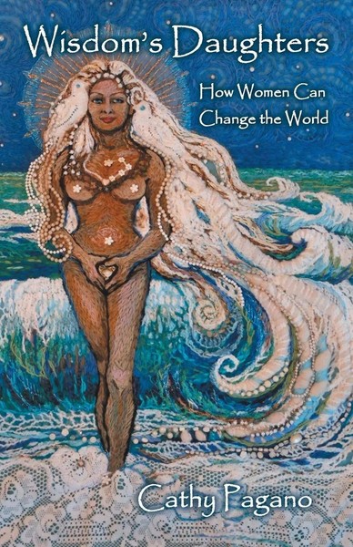 Cathy Pagano | Wisdom's Daughters | Taschenbuch | Englisch (2013) | Balboa Press-image