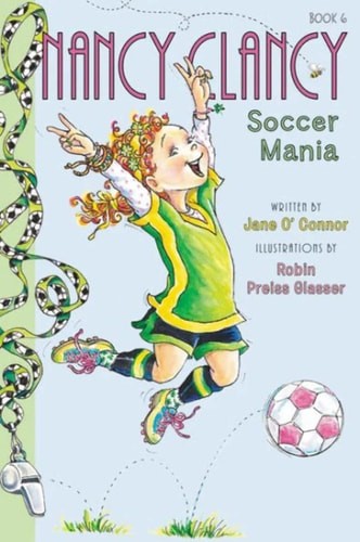Fancy Nancy: Nancy Clancy, Soccer Mania by O'Connor, Jane, Acceptable Book