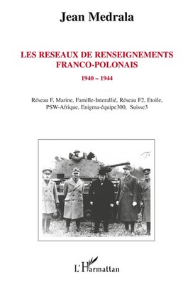 Les réseaux de renseignements franco-polonais 1940-1944 Jean Medrala Taschenbuch