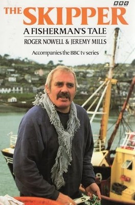 The Skipper: A Fisherman's Tale by Mills, Jeremy 0563367555 FREE Shipping