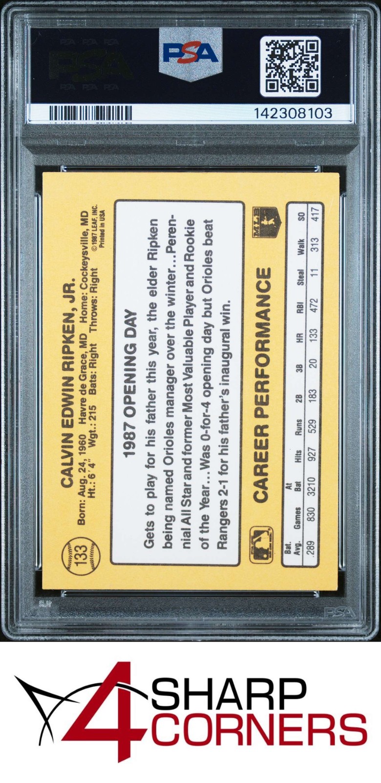 1987 DONRUSS OPENING DAY #133 CAL RIPKEN JR. ORIOLES HOF PSA 10 view 2