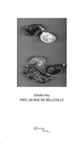 Estelle Hoy - Pisti 80, Rue De Belleville by Estelle Hoy [Paperback]