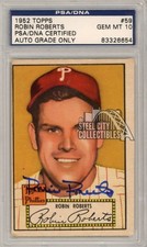 Robin Roberts 1952 Topps Autograph Card #59 PSA/DNA 10