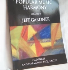 Popular Music Harmony Ser.: Popular Music Harmony Vol. 2 - Cadences and Harmonic