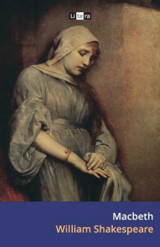 Macbeth : The Tragedy of Macbeth by William Shakespeare (2014, Trade ...