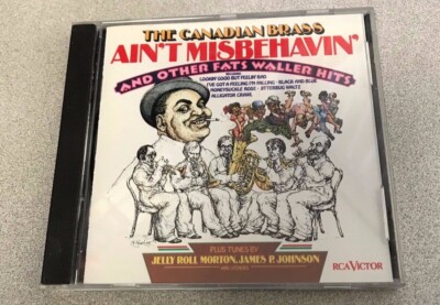 Canadian Brass Ain't Misbehavin and Other Fats Waller Hits CD 1984 Free Shipping