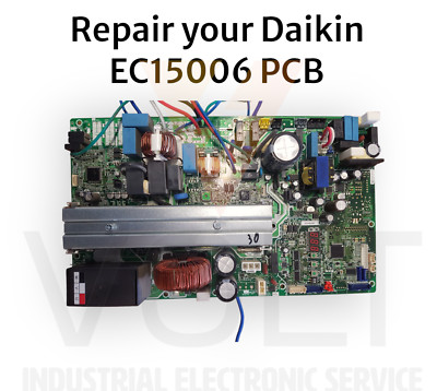 Daikin EC15006 FIX Error U4  (REPAIR EVALUATION ONLY) - 12 month Warranty