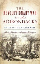 Revolutionary War in the Ad... 9781540243768 by Williams, Marie Danielle Annette