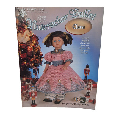 Shady Lane Crochet Pattern Clara's Outfit Nutcracker Ballet 15 inch Doll Costume