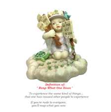 Little Messengers ANGE inspirational quote heavenly garden  we reap what we sow
