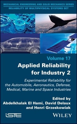 Applied Reliability for Industry Vol 2 El Hami El Hami Delaux Grzeskowiak