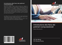 Chi Ho Wong (U. A.) | Introduzione Alla Fisica Dei Polimeri Computazionali