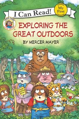 Little Critter: Exploring the Great Outdoors (My First I Can Read) by Mayer, Me