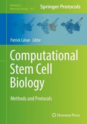 Computational Stammzell Biologie - 9781493992232