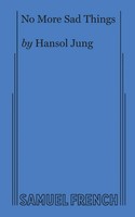 Hansol Jung | No More Sad Things | Taschenbuch | Englisch (2017)