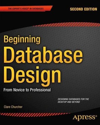Clare Churcher Beginning Database Design (Taschenbuch)