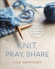 Knit Pray Share Over 50 Creati - ACCEPTABLE