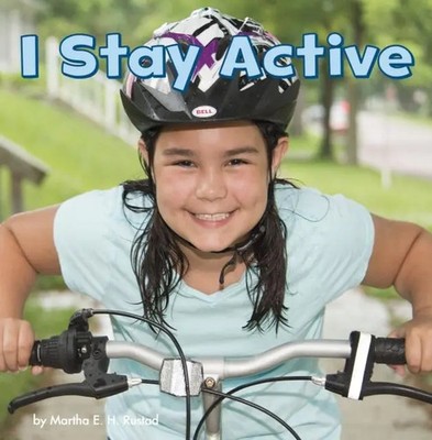 I Stay Active | Martha E. H. Rustad | Englisch | Taschenbuch | 2018