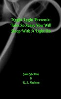 Sam Shelton | Nyght Lyght Presents | Taschenbuch | Englisch (2019)