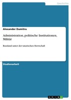 Administration, Politische Institutionen, MilitäR (Buch)