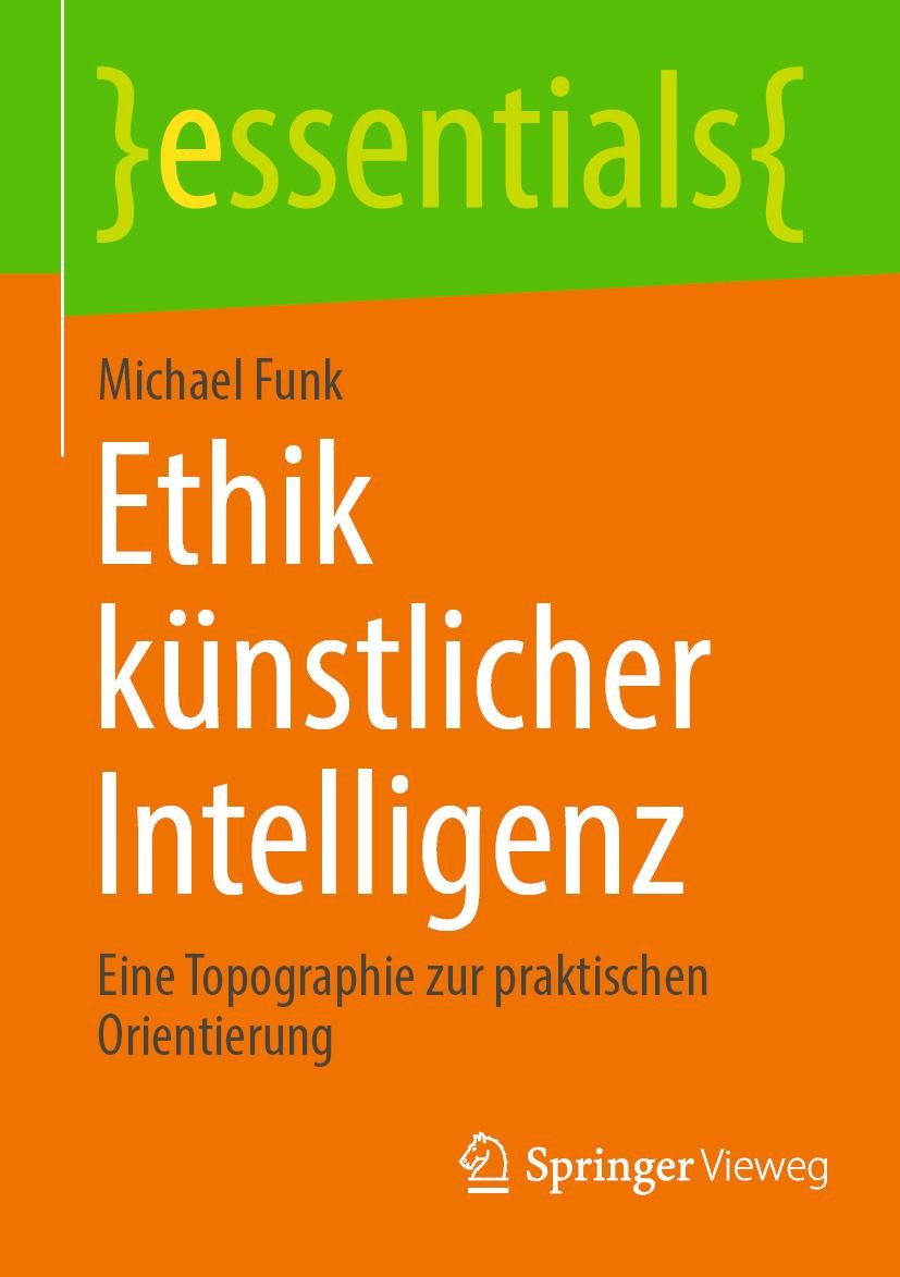 Ethik künstlicher Intelligenz Michael Funk