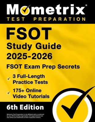 Fsot Study Guide 2025-2026 - 3 Full-Length Practice Tests, 175+ Online Video...