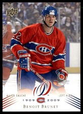 2008-09 Upper Deck Montreal Canadiens Centennial Benoit Brunet Montreal