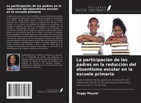 Peggy Muyabi | La ParticipacióN De Los Padres En La ReduccióN Del Absentismo...